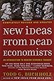 New Ideas from Dead Economists: An Introduction to Modern Economic Thought