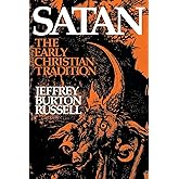 Satan: The Early Christian Tradition (Cornell Paperbacks)