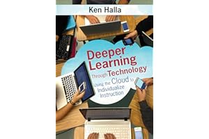 Deeper Learning Through Technology: Using the Cloud to Individualize Instruction