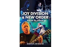 Joy Division and New Order: Album by Album