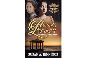 Anna's Legacy: Book 2 of The Sackville Hotel Trilogy