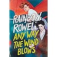 Any Way the Wind Blows (Simon Snow Trilogy, 3)