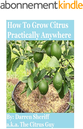 Download How To Grow Citrus Practically Anywhere (English Edition) PDF