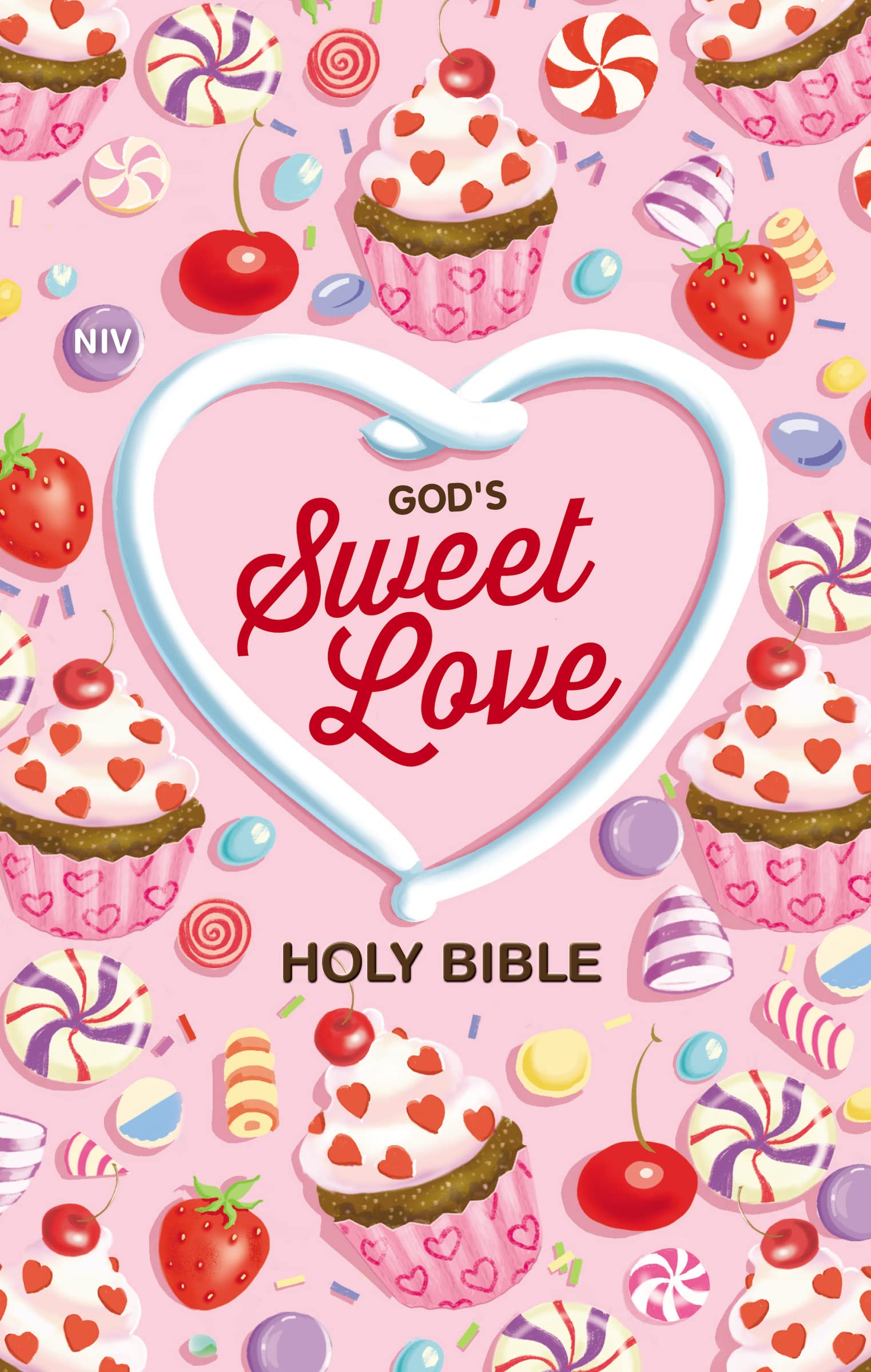 NIV, God's Sweet Love Holy Bible, Hardcover, Comfort Print