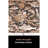 Natural History: A Selection (Penguin Classics)