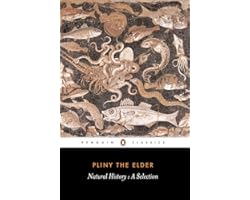 Natural History: A Selection (Penguin Classics)