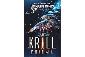 The Krill Enigma: Hard Science Fiction