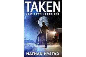 Taken (Lost Town Book One)