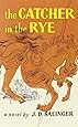 The Catcher in the Rye