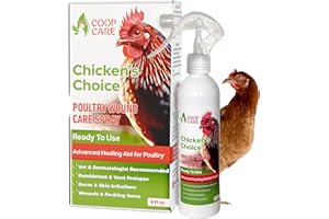 COOP CARE Chicken's Choice Wound Care for Chickens & Birds. Advanced Wound Care Spray for Poultry. Works for Bumblefoot, Vent Prolapse, Pecking Sore, Burns & Skin Irritations. 8 oz Ready to Use Spray