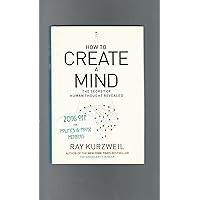 How to Create a Mind: The Secret of Human Thought Revealed