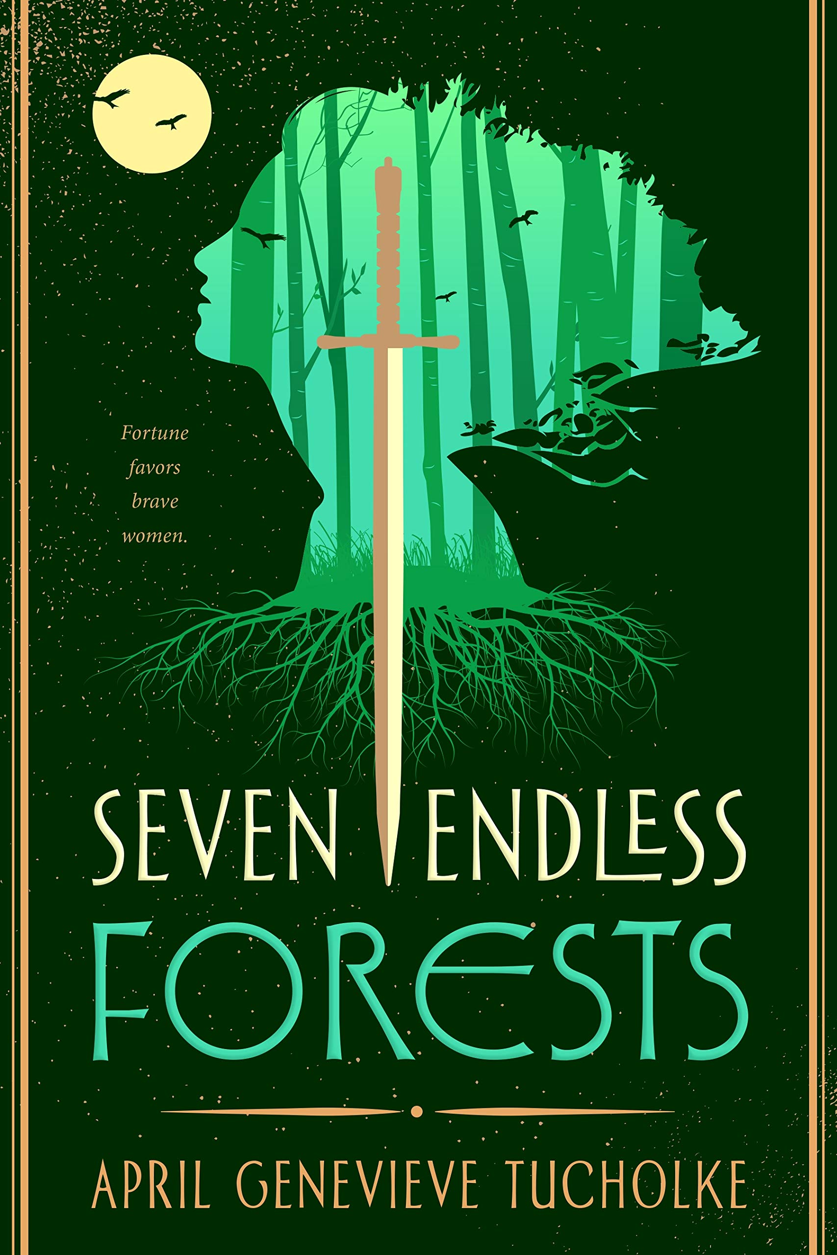 Amazon Com Seven Endless Forests 9781250762917 Tucholke April Genevieve Books