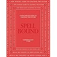 Spell Bound: A new witch's guide to crafting the future