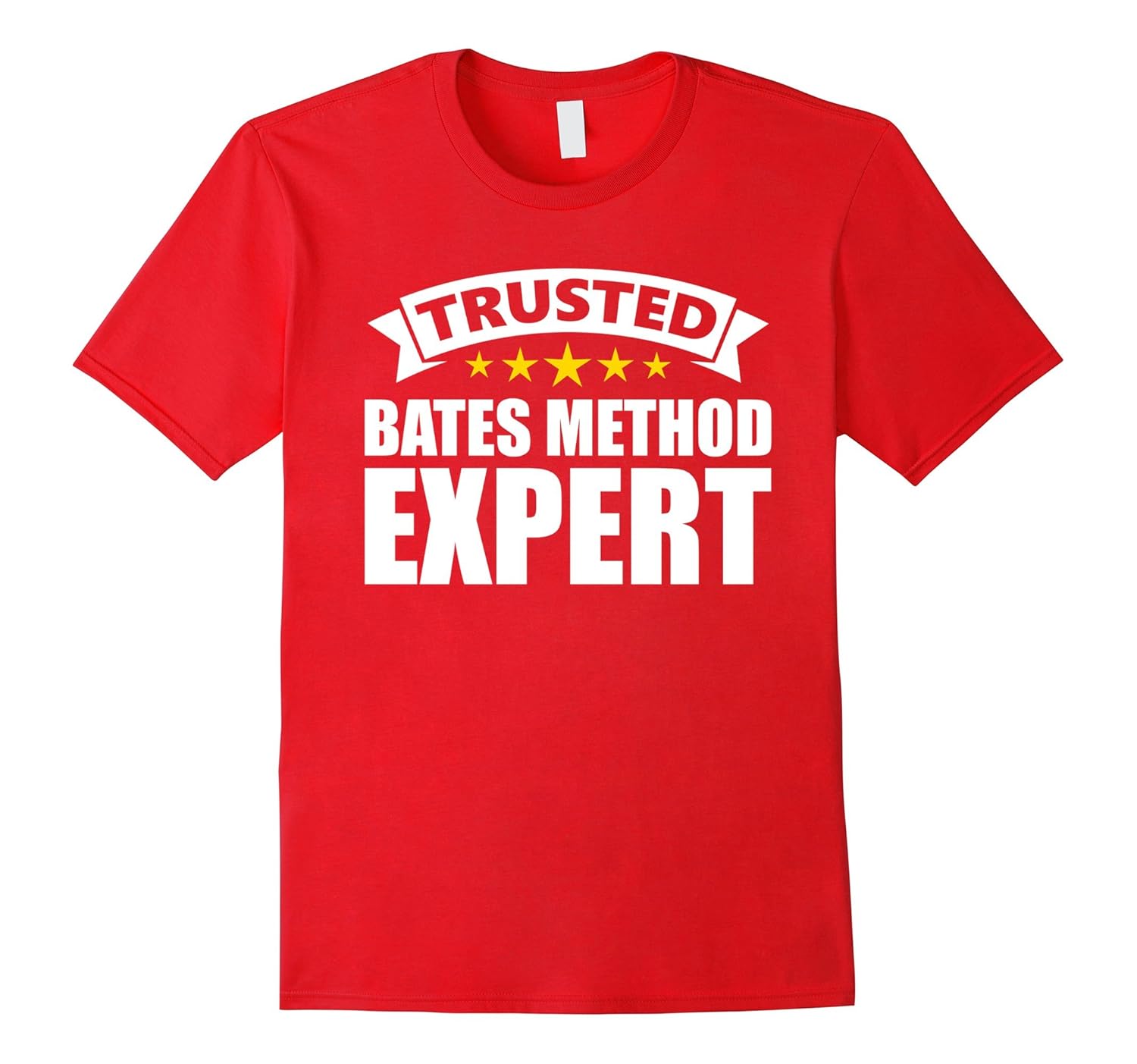 Trusted Bates Method Expert T-Shirts-ANZ