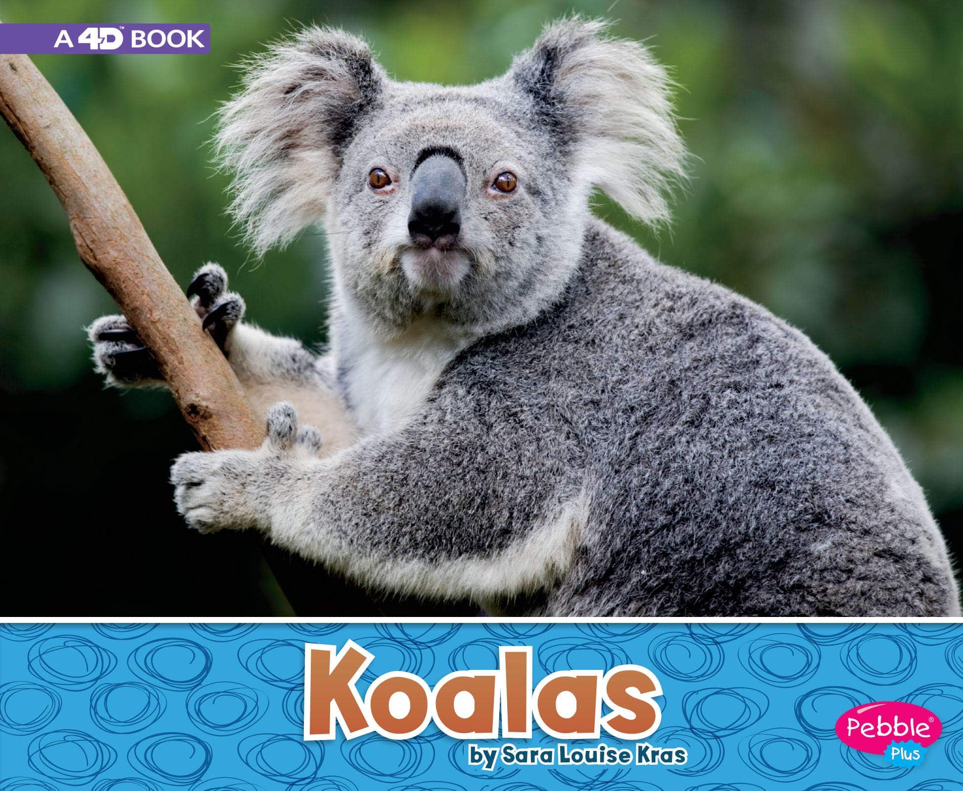Koalas: A 4D Book (Australian Animals)