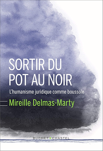 Download Sortir du pot au noir: L'humanisme juridique comme boussole (La verte) PDF