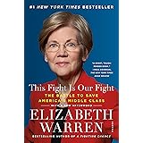 This Fight Is Our Fight: The Battle to Save America's Middle Class