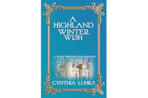 A Highland Winter Wish (A Scots Through Time Romance Book 5)