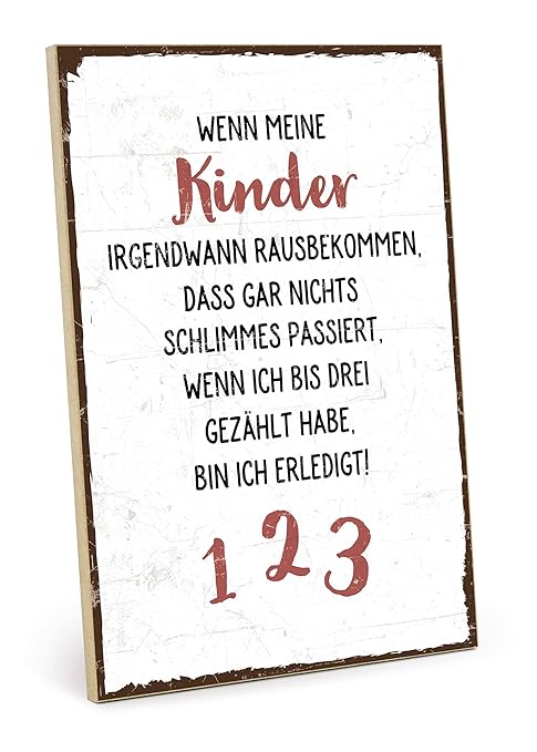 Typestoff Holzschild Mit Spruch Wenn Meine Kinder