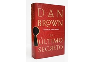 El último secreto / The Secret of Secrets (Robert Langdon, 6) (Spanish Edition)