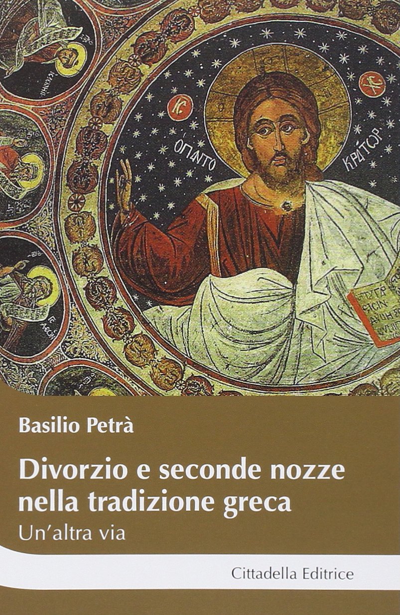 Divorzio E Seconde Nozze Nella Tradizione Greca Un Altra Via Amazon It Petra Basilio Libri