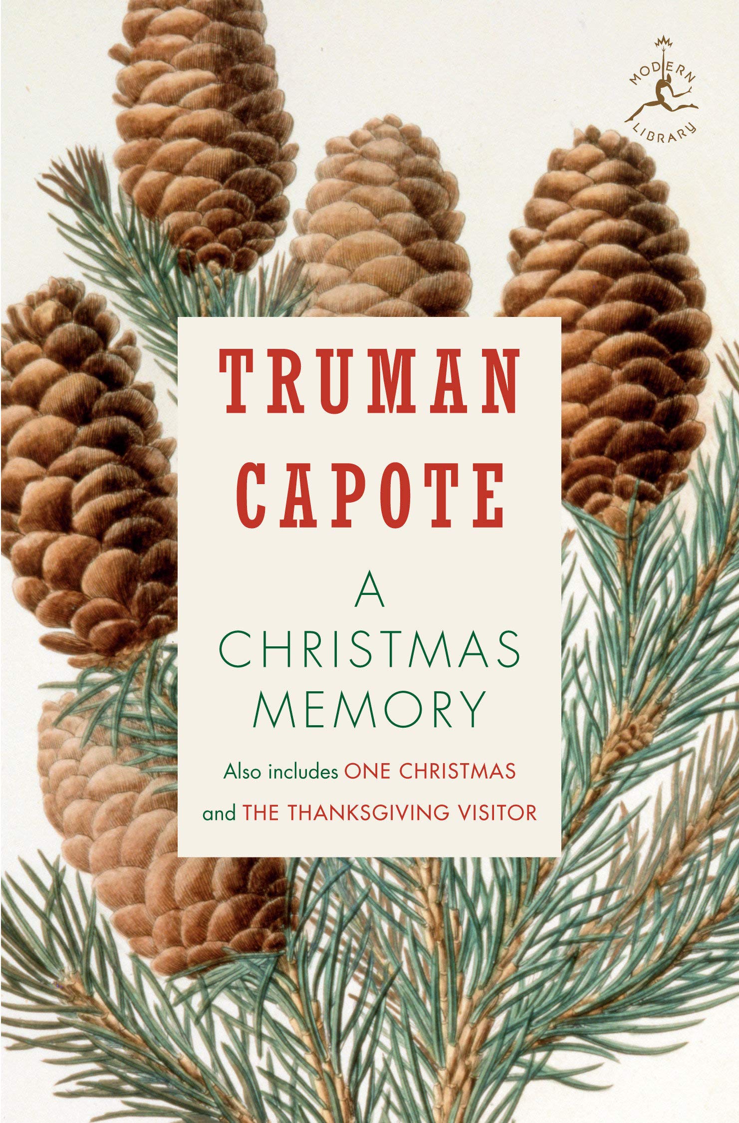 A Christmas Memory One Christmas And The Thanksgiving Visitor Modern Library Truman Capote 9780679602378 Amazon Com Books