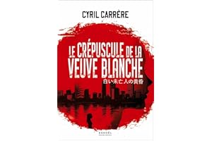 Le Crépuscule de la Veuve blanche (French Edition)