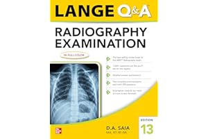 Lange Q & A Radiography Examination, Thirteenth Edition