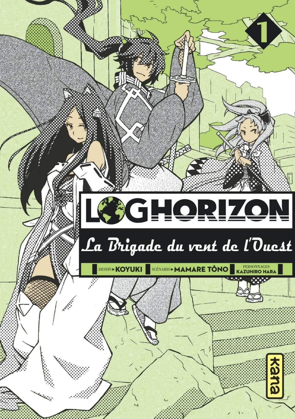Log Horizon La Brigade Du Vent De Louest Tome 1