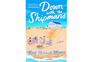 Down with the Shipmans: A Novel