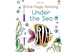 First Magic Painting Under the Sea: A Simple Water Painting Book About Sea Creatures for Children (Ages 3-6)