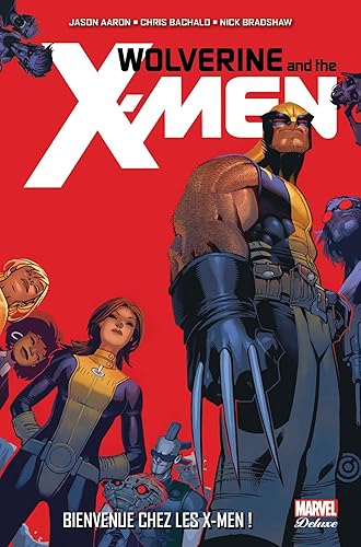 Download WOLVERINE ET LES X-MEN T01 PDF