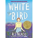 White Bird: A Wonder Story (A Graphic Novel)