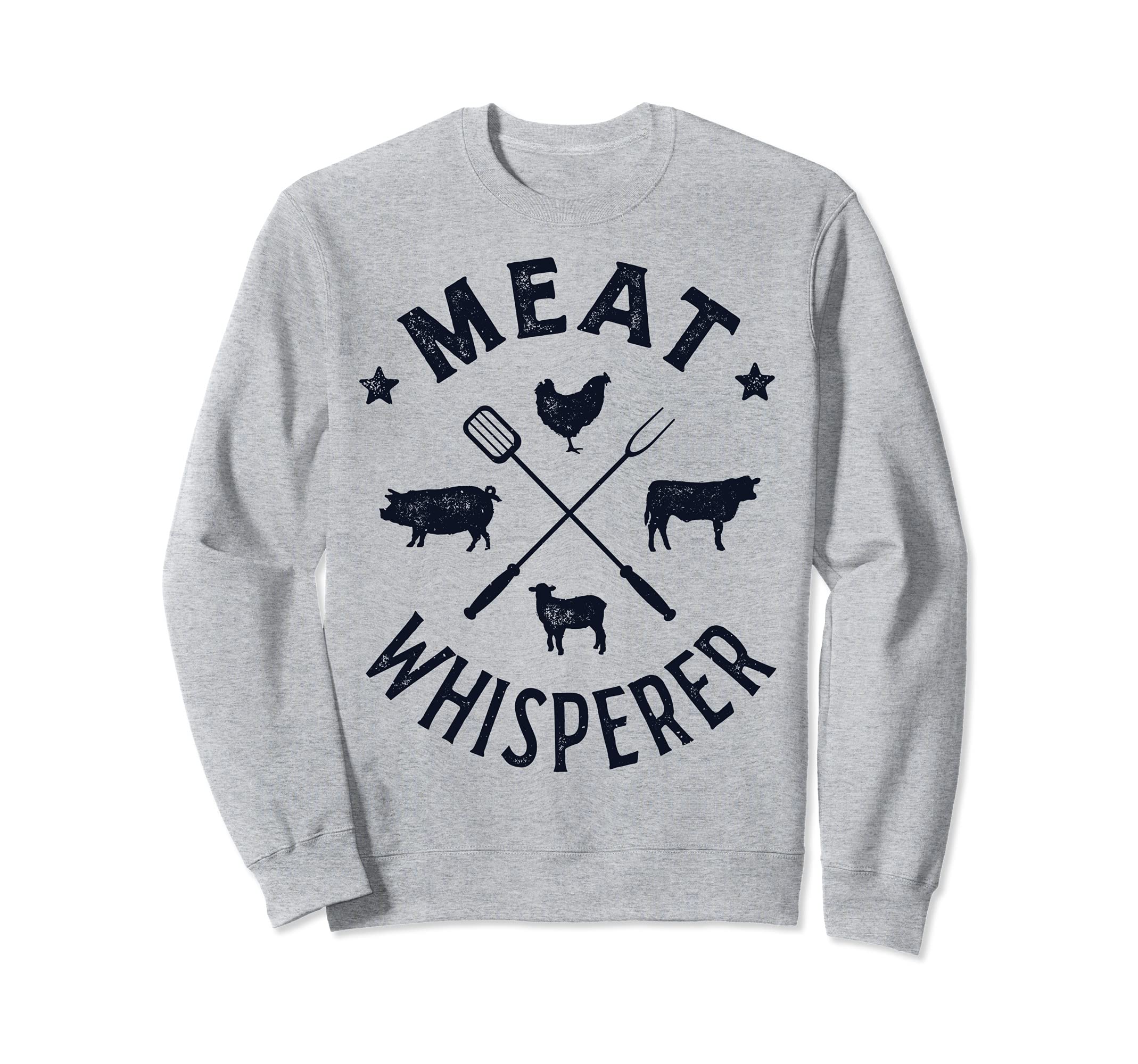 Chef Meat Whisperer Funny Grillmaster Grilling BBQ Barbecue Sweatshirt