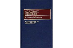 Academic Freedom: A Guide to the Literature