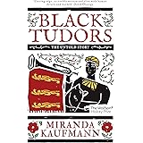 Black Tudors: The Untold Story
