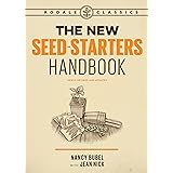 The New Seed-Starters Handbook (Rodale Organic Gardening)