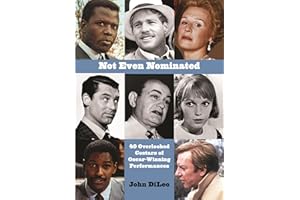 Not Even Nominated: 40 Overlooked Costars of Oscar-Winning Performances