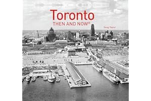 Toronto Then and Now®