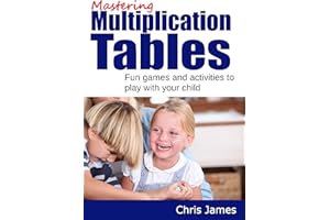 Mastering Multiplication Tables: fun games and activities to play with your child