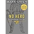 No Hero: The Evolution of a Navy SEAL