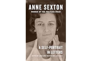 Anne Sexton: A Self-Portrait in Letters