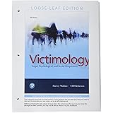 Victimology: Legal, Psychological, and Social Perspectives , Student Value Edition