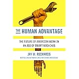 The Human Advantage: The Future of American Work in an Age of Smart Machines