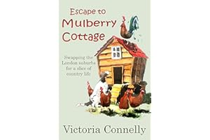 Escape to Mulberry Cottage