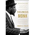 Thelonious Monk: The Life and Times of an American Original