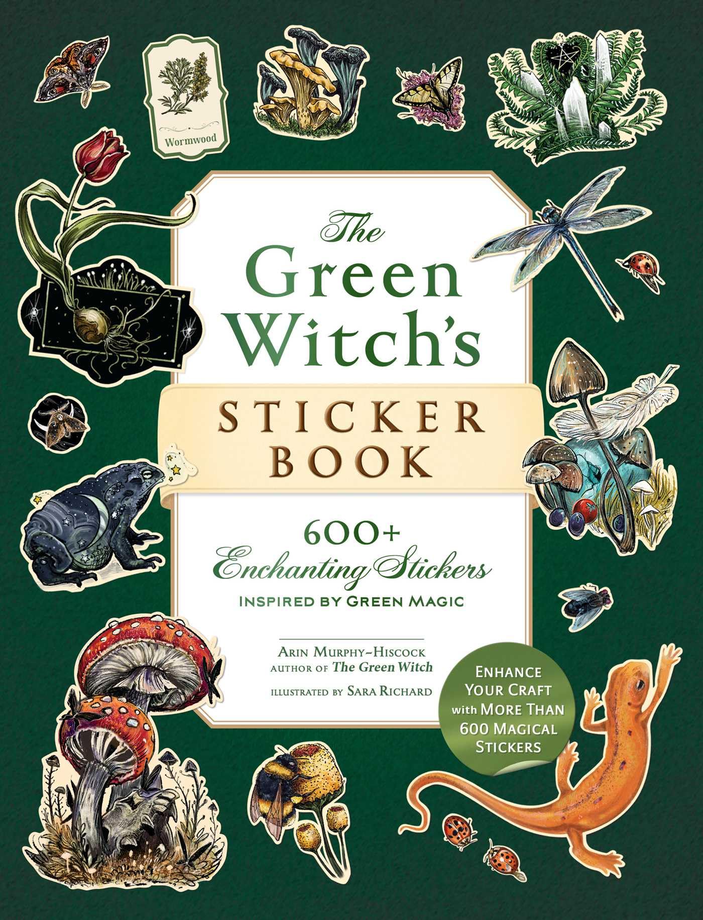 The Green Witch's Sticker Book: 600+ Enchanting Stickers Inspired by Green Magic (Green Witch Witchcraft Series) The Green Witch's Sticker Book: 600+ Enchanting Stickers Inspired by Green Magic (Green Witch Witchcraft Series) Paperback
