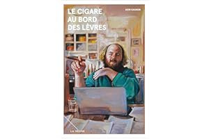 Le cigare au bord des lèvres (French Edition)
