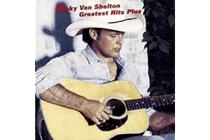 Ricky Van Shelton - Greatest Hits Plus