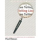 Telling Lies: Clues to Deceit in the Marketplace, Politics, and Marriage (Revised Edition)